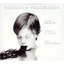Maurizio Brunod, Giorgio Li Calzi, Boris Savoldelli – Nostalgia Progressiva (CD)
