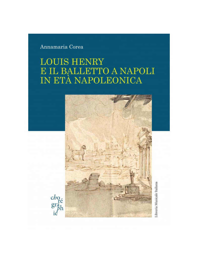 Louis Henry e il balletto a Napoli in età napoleonica