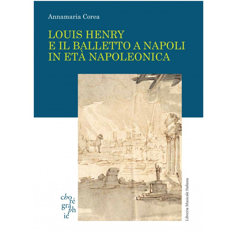 Louis Henry e il balletto a Napoli in età napoleonica