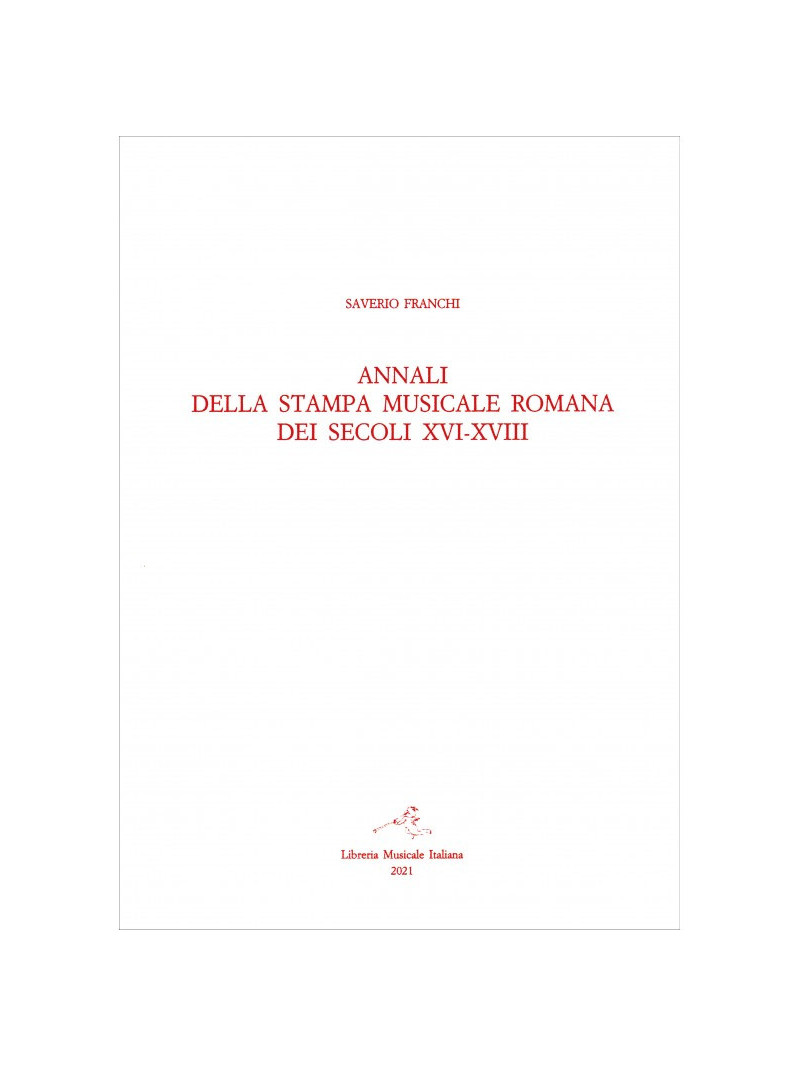Annali della stampa musicale romana dei secoli XVI-XVIII (II/1)