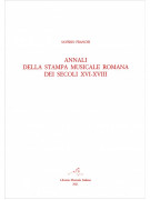 Annali della stampa musicale romana dei secoli XVI-XVIII (II/1)