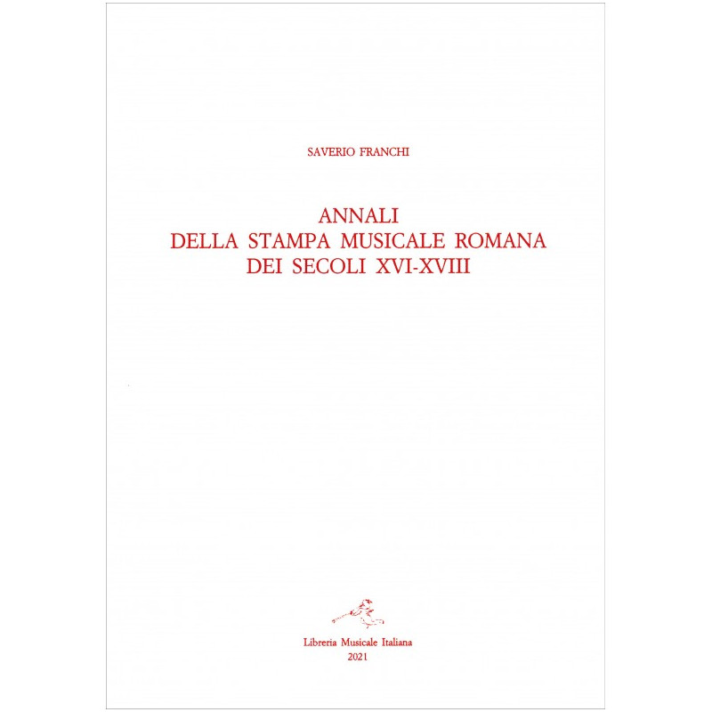 Annali della stampa musicale romana dei secoli XVI-XVIII (II/1)