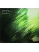 Roberto Bonati - Chironomic Orchestra – Whirling Leaves (CD)