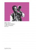 Miles Davis, il Quintetto Perduto e altre rivoluzioni