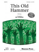 This Old Hammer (Choral)