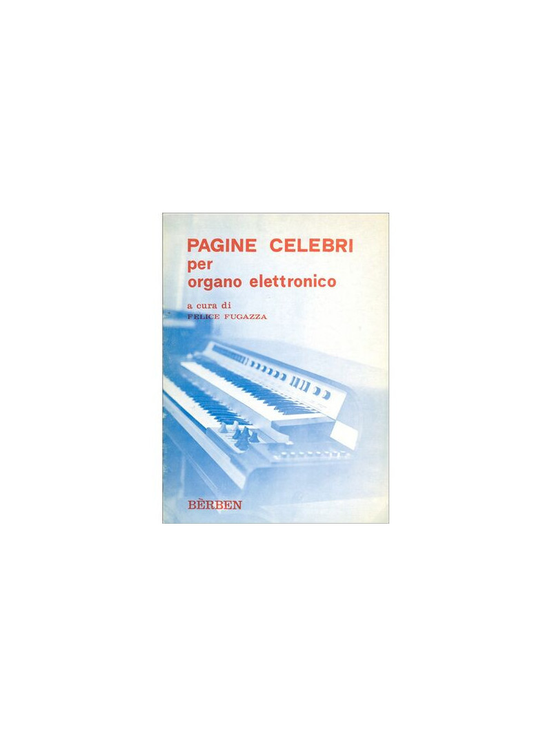 Pagine celebri - per organo elettronico