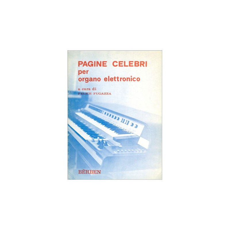 Pagine celebri - per organo elettronico