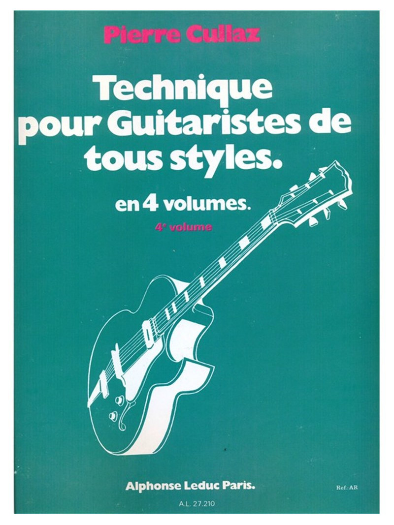 Technique pour Guitaristes de Tous Styles Volume 4