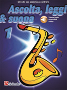 Ascolta, leggi & suona: metodo per sax alto 1 (libro/CD)