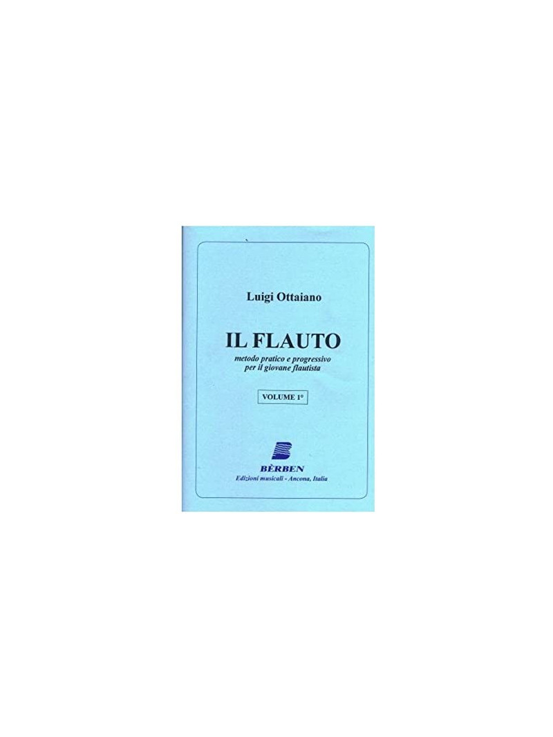 Il flauto (metodo - volume 1°)