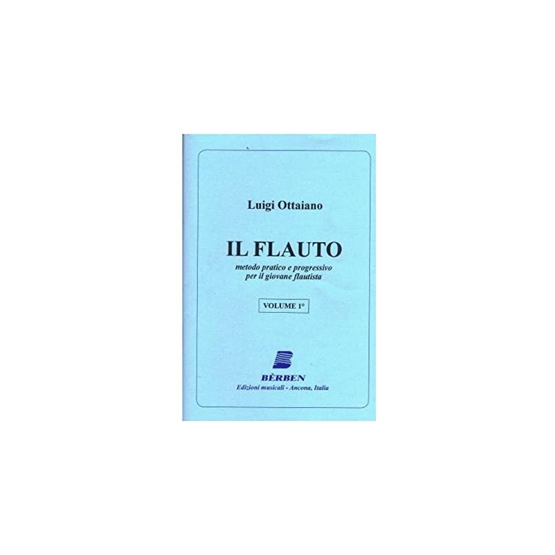 Il flauto (metodo - volume 1°)