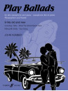 Play Ballads for Alto Saxophone (Instrumental Solo)