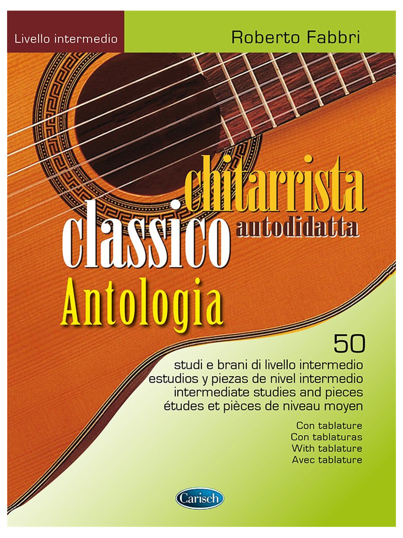 Chitarrista classico autodidatta - Antologia (intermedio)