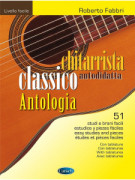 Chitarrista classico autodidatta - Antologia (Easy)