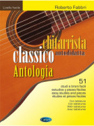 Chitarrista classico autodidatta - Antologia (Easy)