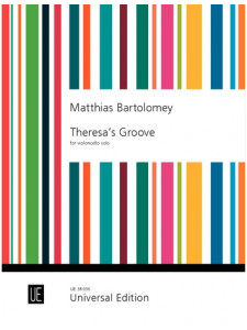Matthias Bartolomey : Theresa's Groove for cello