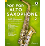 Pop For Alto Saxophone 2 (book/Audio Online)