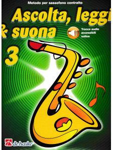 Ascolta, leggi & suona: metodo per sax alto 3 (libro/CD)