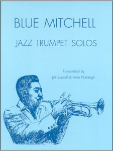 Blue Mitchell - Jazz Trumpet Solos