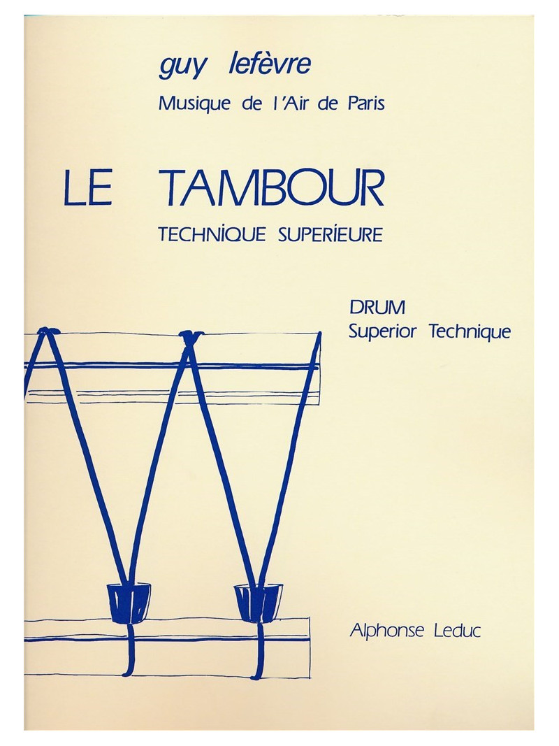 Le Tambour, Technique Superieure (Drum)