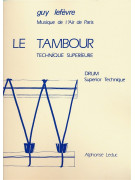Le Tambour, Technique Superieure (Drum)