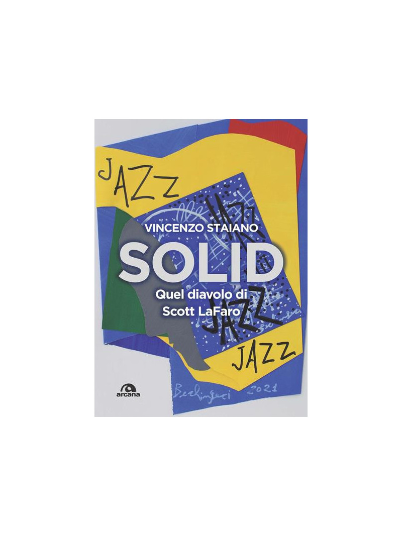 Solid. Quel diavolo di Scott LaFaro