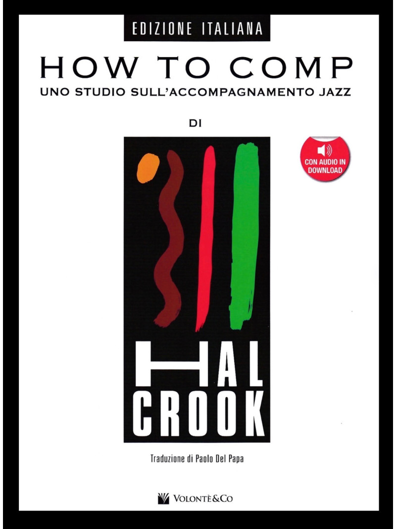 How to Comp - Uno studio sull'accompagnamento jazz (libro/Audio Online)