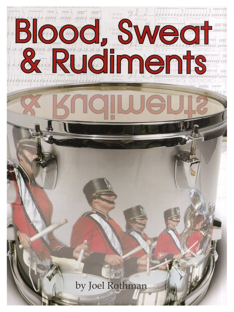 Blood, Sweet & Rudiments