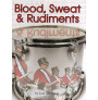 Blood, Sweet & Rudiments