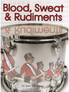 Blood, Sweat & Rudiments