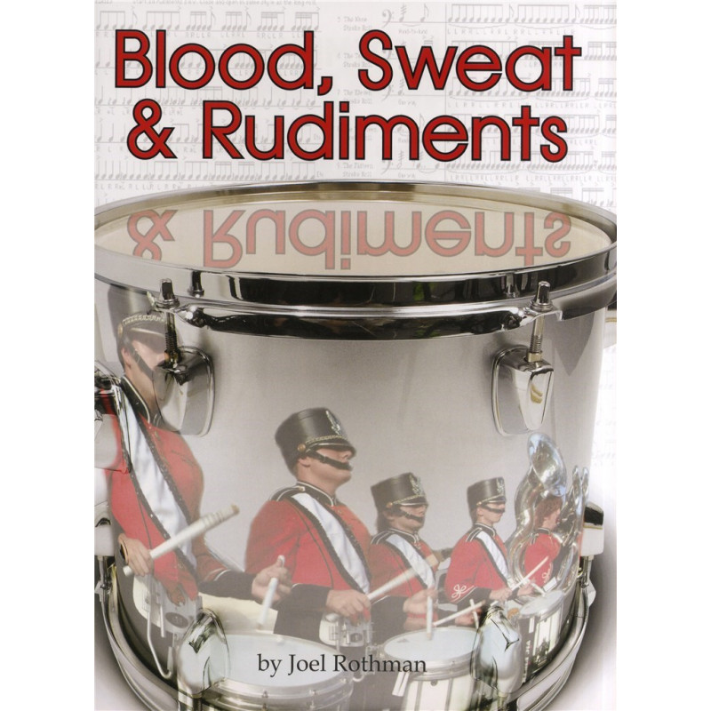 Blood, Sweet & Rudiments