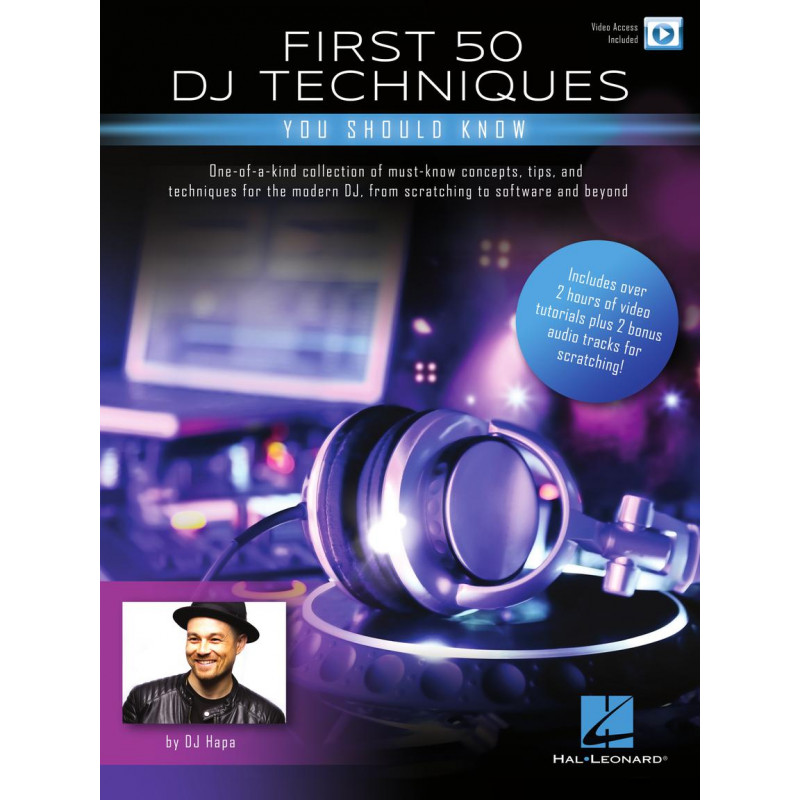 First 50 DJ Techniques You Should Know (book/Video Online)
