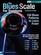 The Blues Scale for Trombone (Book/MP3 files)