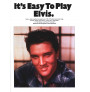 It's Easy To Play Elvis