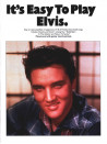 It's Easy To Play Elvis