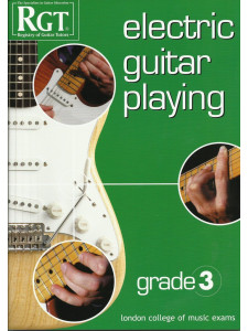RGT - Electric Guitar Playing - Grade 3
