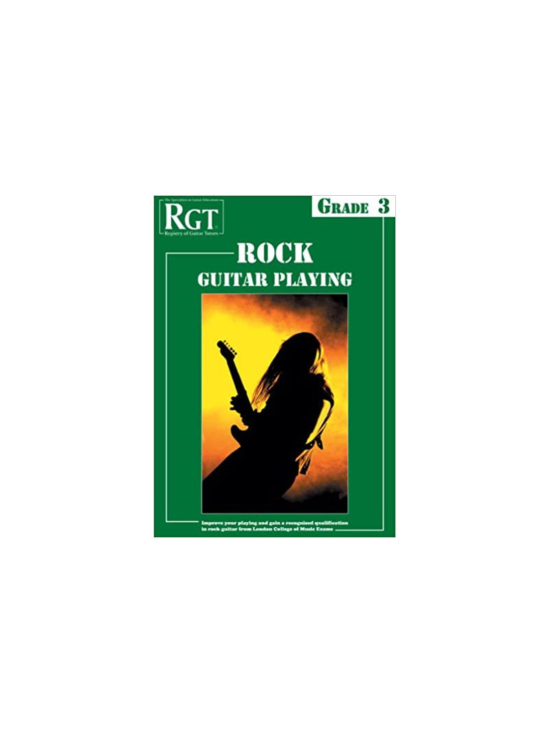 RGT - Rock Guitar Playing - Grade 3