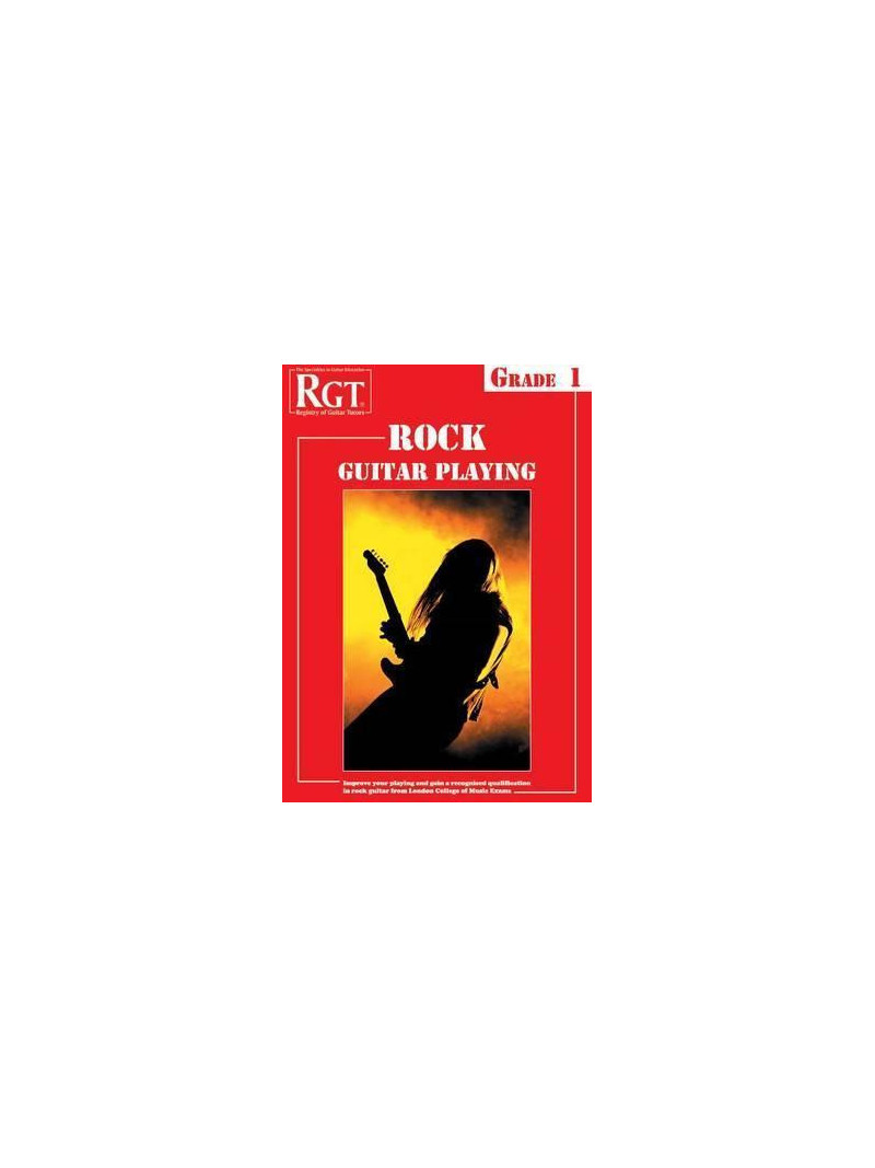 RGT - Rock Guitar Playing - Grade 1