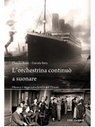 L’orchestrina continuò a suonare