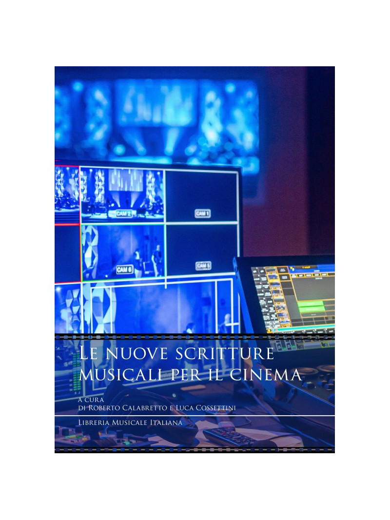 Le nuove scritture musicali per il cinema