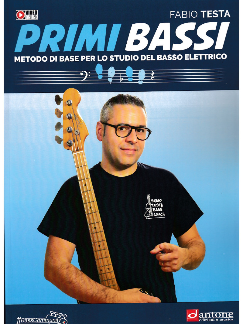 Primi passi - Metodo di base per lo studio del basso elettrico (libro/Video Online)