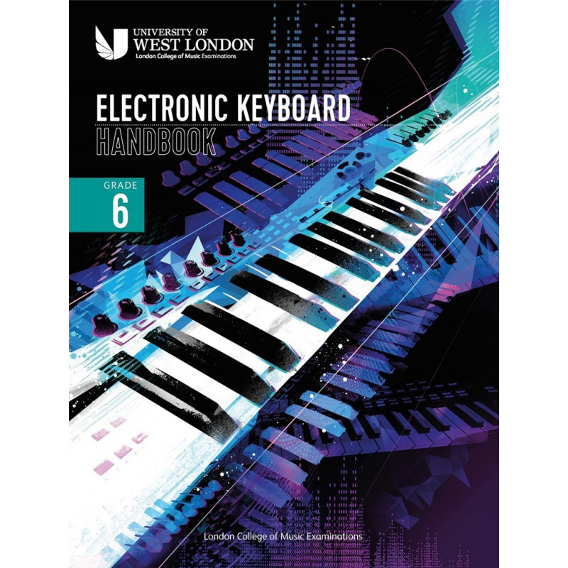 LCM Electronic Keyboard Handbook 2021: Grade 6