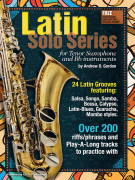 Latin Solo Series for Tenor Saxophone and Bb instruments (libro/mp3 files)