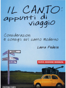 Il canto: appunti di viaggio (libro/CD)