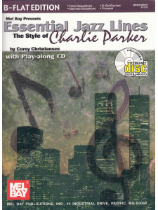 Essential Jazz Lines in the Style of Charlie Parker - Bb (book/CD play-along)