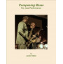 Composing Blues for Jazz Performance (book/CD)