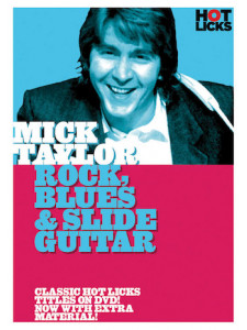 Mick Taylor - Rock, Blues & Slide Guitar (DVD)