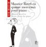 Maurice Ravel en Quinze Morceau pour Piano