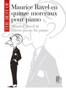 Maurice Ravel en Quinze Morceau pour Piano