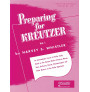 Preparing for Kreutzer - Volume 1